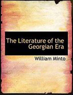 The Literature of the Georgian Era