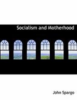 Socialism and Motherhood