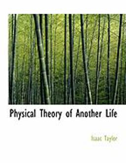 Physical Theory of Another Life