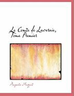 Le Comte de Lavernie, Tome Premier