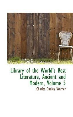 Library of the World's Best Literature, Ancient and Modern