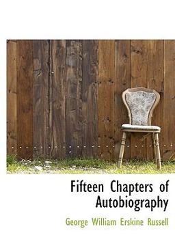 Fifteen Chapters of Autobiography