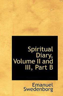 Spiritual Diary, Volume II and III , Part B