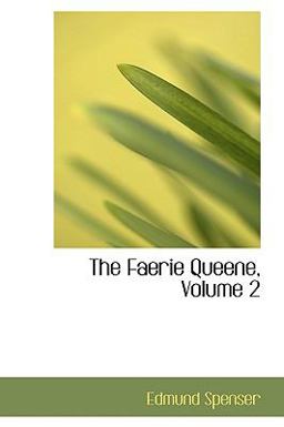 The Faerie Queene The Faerie Queene