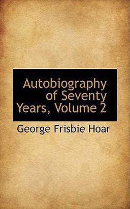 Autobiography of Seventy Years Autobiography of Seventy Years