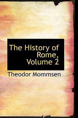 The History of Rome The History of Rome