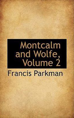 Montcalm and Wolfe