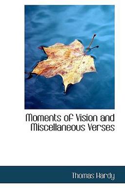 Moments of Vision and Miscellaneous Verses