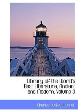 Library of the World's Best Literature, Ancient and Modern