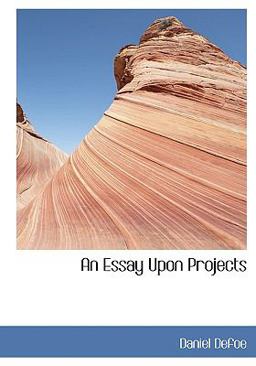 An Essay upon Projects