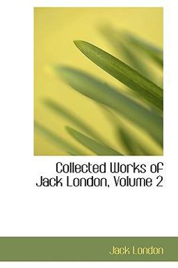 Collected Works of Jack London