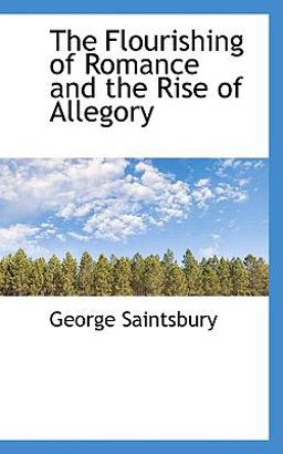 The Flourishing of Romance and the Rise of Allegory