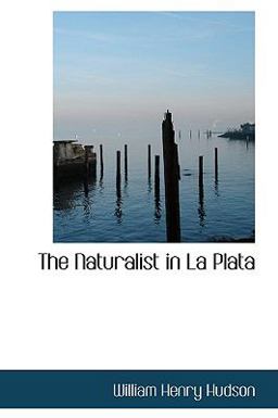 The Naturalist in la Plat