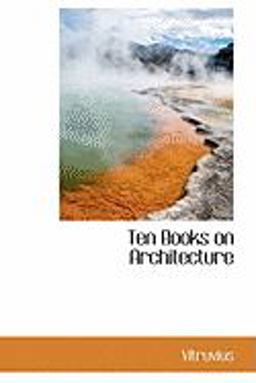 Ten Books on Architecture Ten Books on Architecture