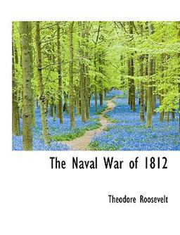 The Naval War Of 1812