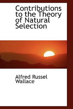Contributions to the Theory of Natural Selection Contributions to the Theory of Natural Selection