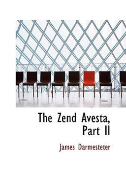 The Zend Avesta, Part II