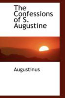 The Confessions of S Augustine