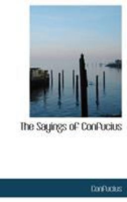 The Sayings of Confucius