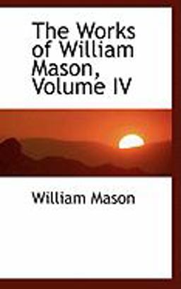 The Works of William Mason