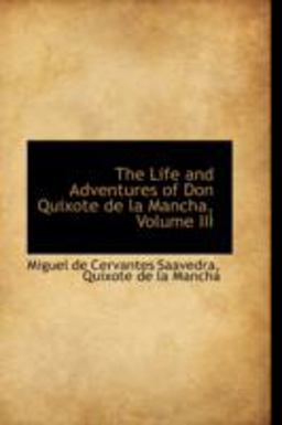 The Life and Adventures of Don Quixote de la Mancha