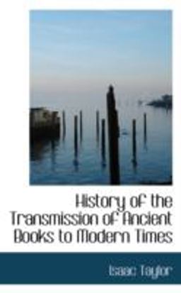 History of the Transmission of Ancient Books to Modern Times