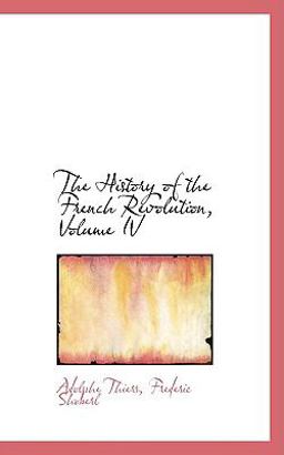 The History of the French Revolution