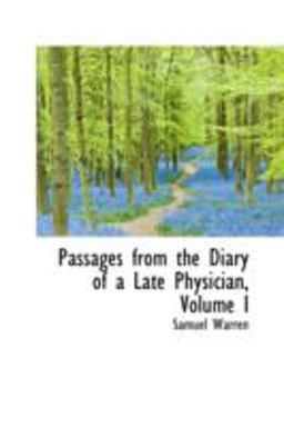 Passages from the Diary of a Late Physician