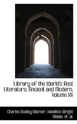 Library of the World's Best Literature, Ancient and Modern