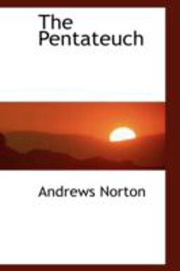 The Pentateuch The Pentateuch