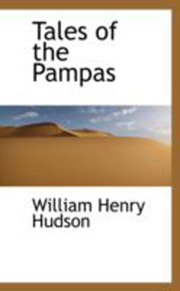 Tales of the Pampas