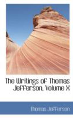The Writings of Thomas Jefferson