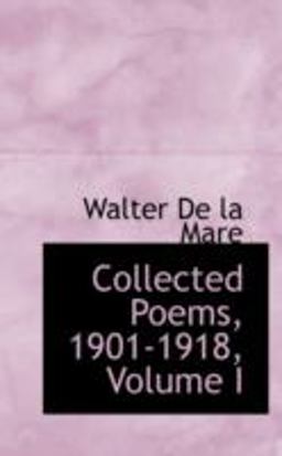 Collected Poems, 1901-1918