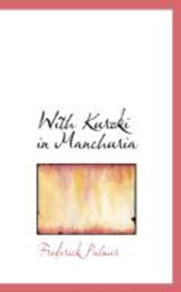 With Kuroki in Manchuri