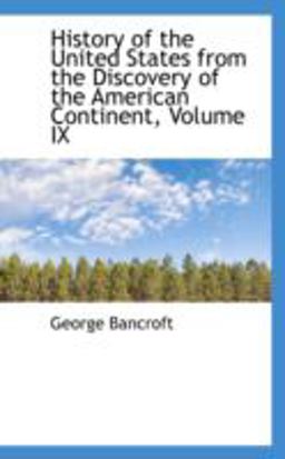 History of the United States from the Discovery of the American Continent History of the United States from the Discovery of the American Continent