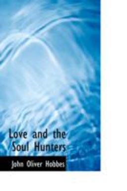 Love and the Soul Hunters