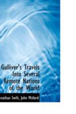 Gulliver's Travels into Several Remote Nations of the World