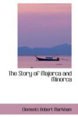The Story of Majorca and Minorc