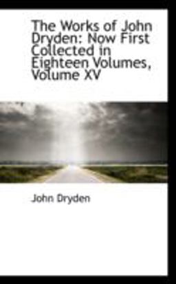 The Works of John Dryden