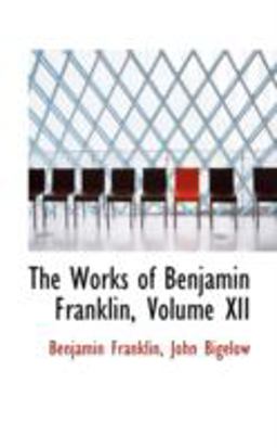 The Works of Benjamin Franklin