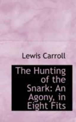 The Hunting of the Snark