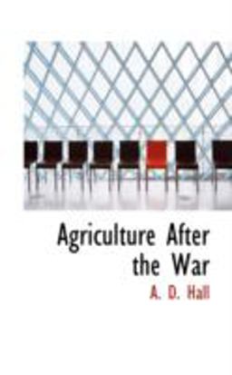 Agriculture after the War