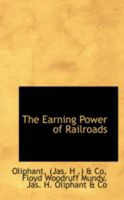 The Earning Power of Railroads