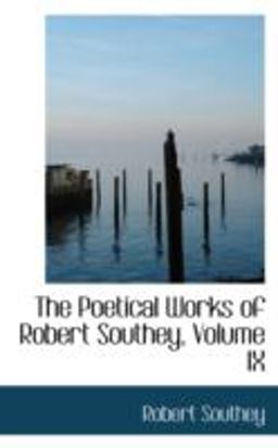 The Poetical Works of Robert Southey