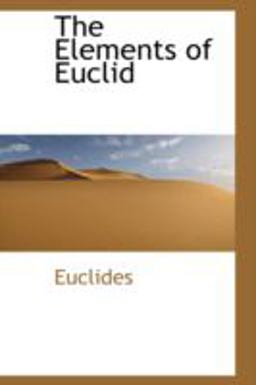 The Elements of Euclid The Elements of Euclid