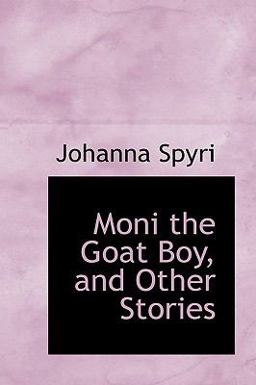 Moni the Goat Boy, and Other Stories
