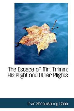 The Escape of Mr Trimm