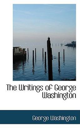 The Writings of George Washington