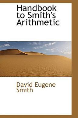 Handbook to Smith's Arithmetic