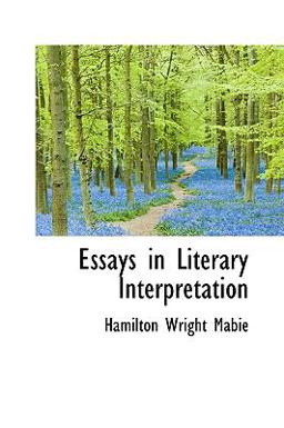 Essays in Literary Interpretation Essays in Literary Interpretation
